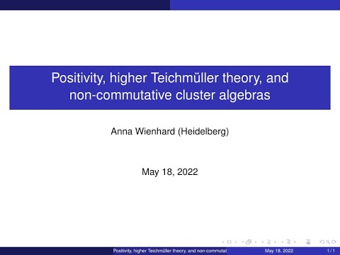 CAGP: Anna Wienhard, "Positivity, higher Teichmüller theory, and non-commutative cluster algebras"