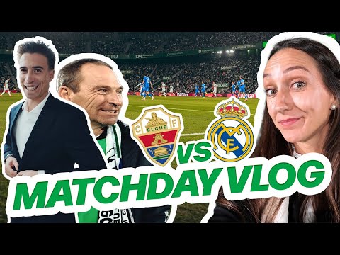 Inside Matchday I Elche vs. Real Madrid I Family Vlog & more
