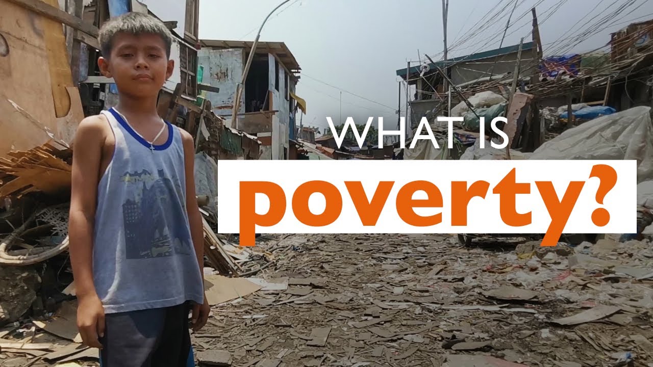 How do you explain poverty?