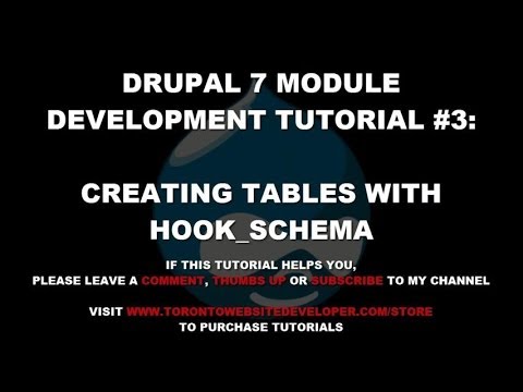 Drupal 7 Module Development Tutorial #3 - Creating Tables with Hook_Schema