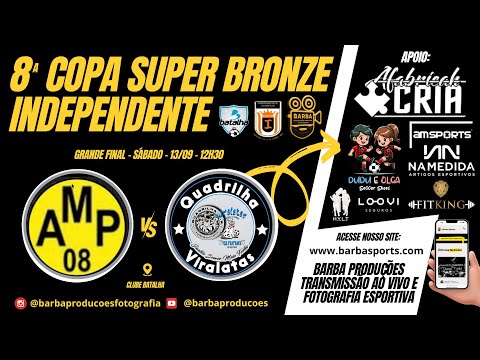 Amigos do Pula vs Quadrilha/Viralatas - Grande Final - 8ª Copa Independente - Série Super Bronze