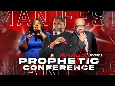 PROPHET TODD HALL IGNITES MANIFEST PROPHETIC CONFERENCE 2021