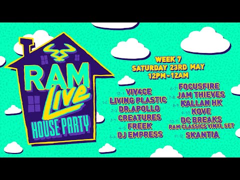 RAMLive House Party - 23/05/20 - Week 7 - 12pm - 12am