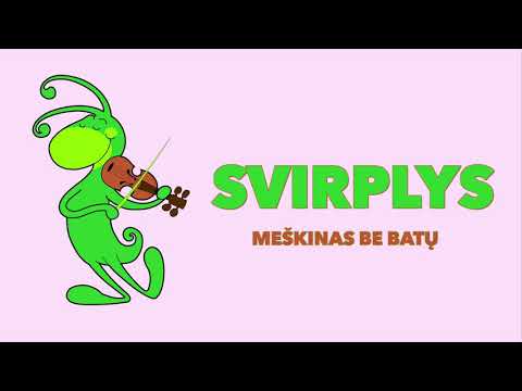 Svirplys - Meškinas be batų