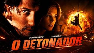 O Detonador FILME COMPLETO DUBLADO | Filmes de Ação | Stephen Baldwin & Kelly Rowan Noite de Filmes