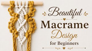 Beautiful Macrame Design Tutorial | Macrame Wall Hanging Design Tutorial | DIY Macrame Wall Decor