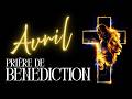Prière de bénédiction - AVRIL - J'ai besoin d'un miracle Maintenant !