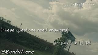 Fate (ACOUSTIC) Our Last Night Lyrics