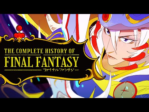 The Complete History of Final Fantasy | Long-Form Retrospective Review