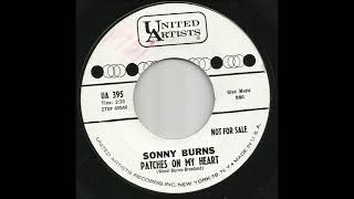 Sonny Burns - Patches On My Heart