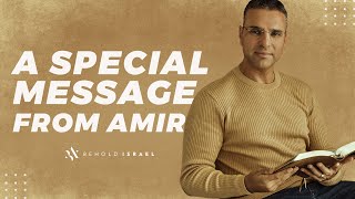 A Special Message from Amir Tsarfati