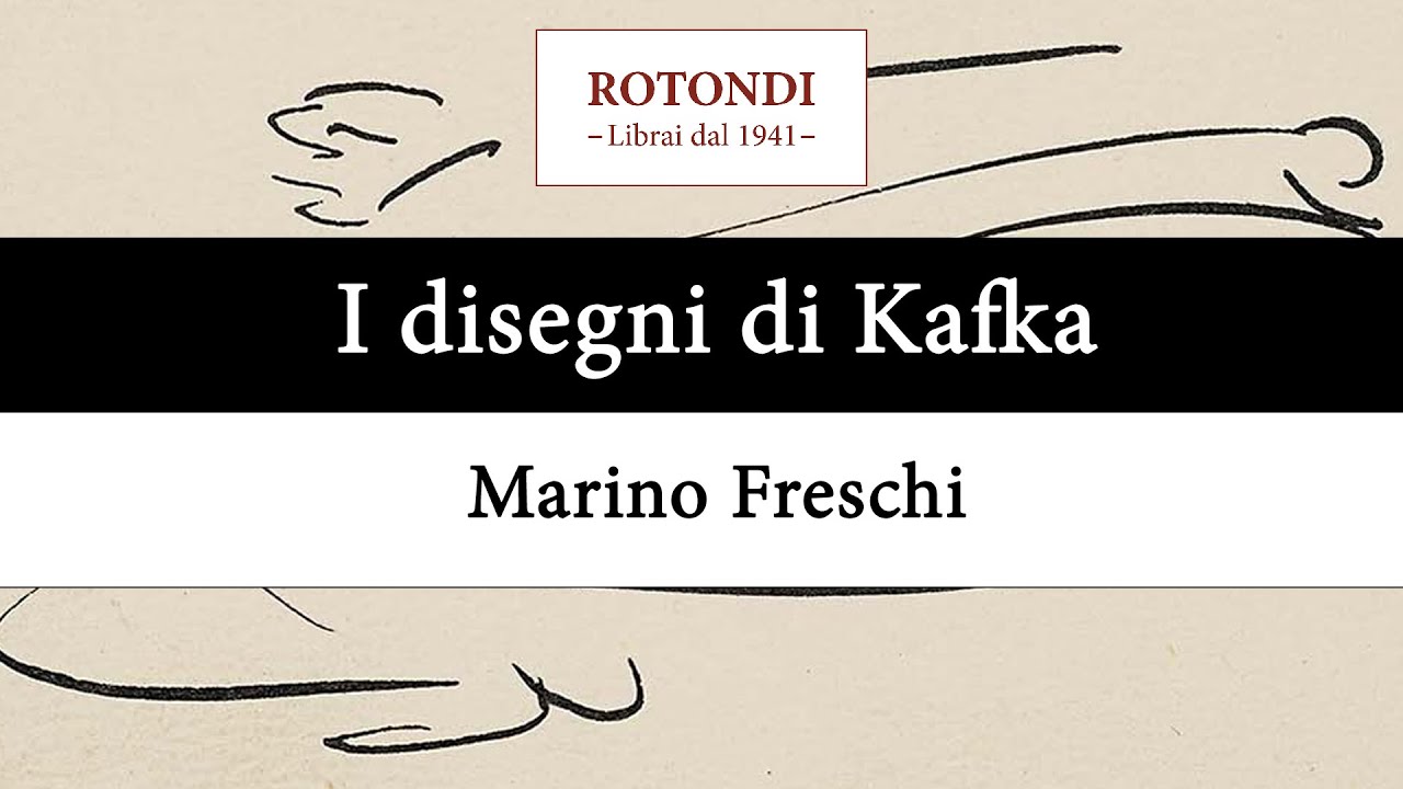 I disegni di Kafka con Marino Freschi