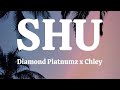 Diamond Platnumz feat Chley - SHU (Lyrics video)