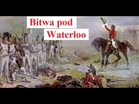 Bitwa pod WATERLOO - przyczyny, przebieg i efekty