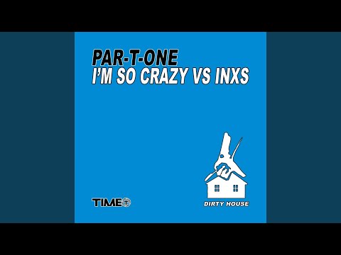 I'm so Crazy (Radio F. Edit)