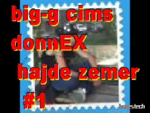big-g cima donnex  hajde zemer  hitt e RRE