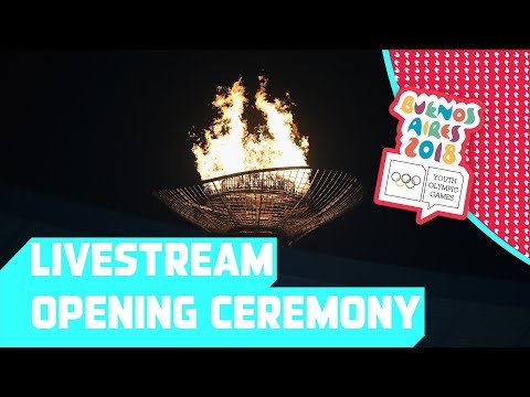 RE-LIVE - Buenos Aires 2018 Youth Olympics Opening Ceremony