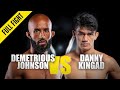 Demetrious Johnson vs. Danny Kingad | ONE Full Fight | October 2019