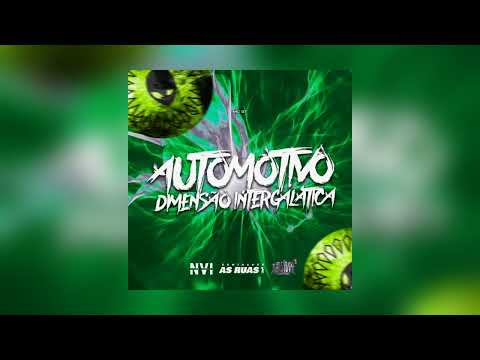 AUTOMOTIVO DIMENSÃO INTERGALÁTICA ~ (SUPER SLOWED + REVERB) [BRAZILIAN PHONK]