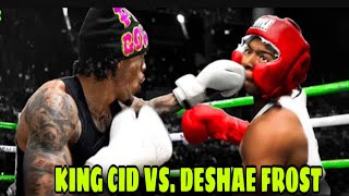Brooklyn Frost Put Hands On King Cid🤯 Deshae Frost vs. King Cid Boxing Match