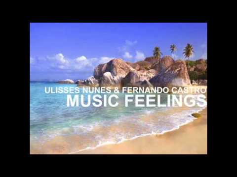 Ulisses Nunes e Fernando Castro - Music Feelings.wmv