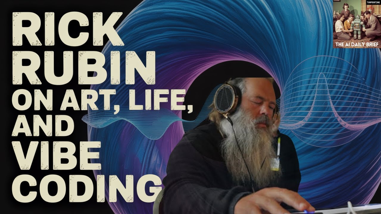 Rick Rubin on Art, Life, and Vibe Coding