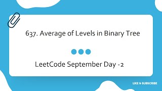Download the video "637. Average of Levels in Binary Tree"