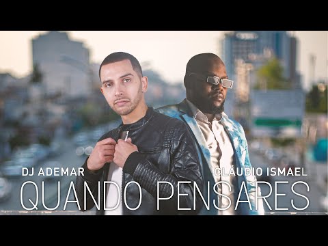 DJ Ademar, Claudio Ismael – Quando Pensares (Kizomba 2025 | Visualizer)