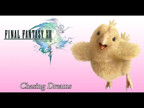 Final Fantasy 13 OST Chocobos of Cocoon Theme JP Version ( Chasing Dreams )