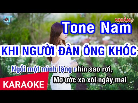 KARAOKE khi Người Đàn Ông Khóc - Lý Hải | Tone Nam | Nhan KTV