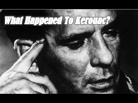 What Happened to Kerouac?