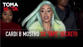 Cardi B Mostró Su ‘Tape’ Secreto