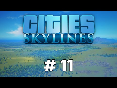 Laajennusta kaupunkiin - Cities: Skylines | #11