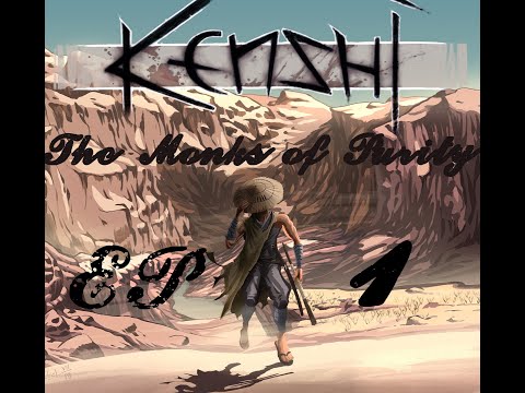 Kenshi I EP 1 I The Monks of Purity I Saint the Monk of Purity.