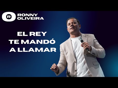 EL REY TE MANDÓ A LLAMAR | PROFETA RONNY OLIVEIRA