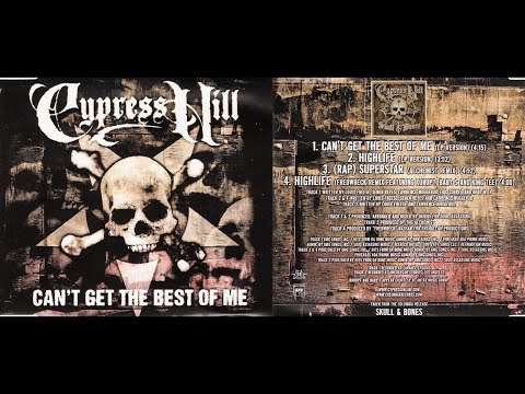Videoclip de Can't Get the Best of Me (LP Version) — Cypress Hill