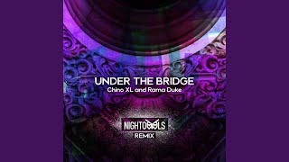 Under the Bridge (Nightowls Remix)