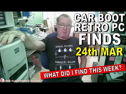 Learn Electronics Repair 6 CAR BOOTY 22 MARCH 2021