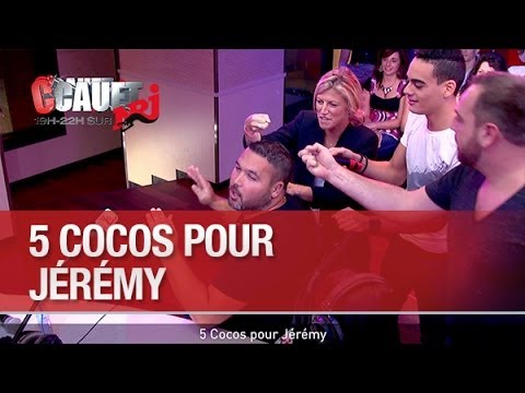 5 Cocos pour Jérémy - C’Cauet sur NRJ