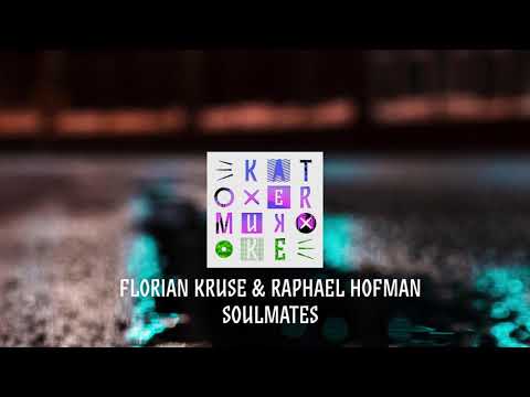 Florian Kruse & Raphael Hofman - Soulmates
