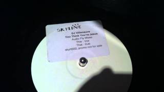 DJ Villeneuve - You Think Your Jesus (Audio Fly Vox Mix)