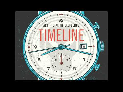 ARTIFICIAL INTELLIGENCE - Timeline (ALBUM MIX)