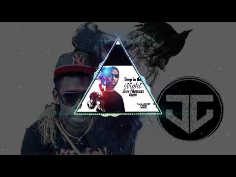 Deep in the Night -JO-EY ft OUTCAST CREW