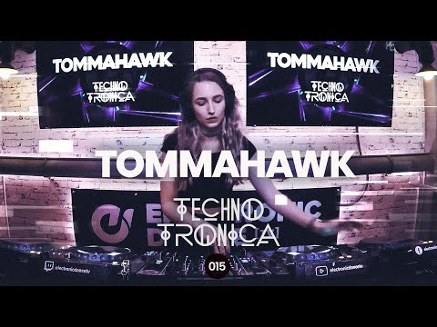 Tommahawk - Techno Tronica ep.015 | Techno (Peak)