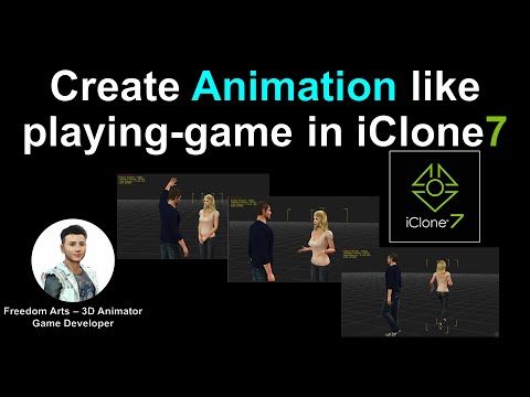 Create animation like playing-game in iClone