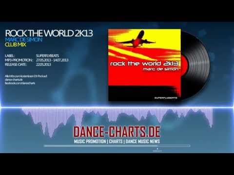 Marc de Simon - Rock The World 2K13 (Club Mix) - Dance-Charts.de Promo Teaser