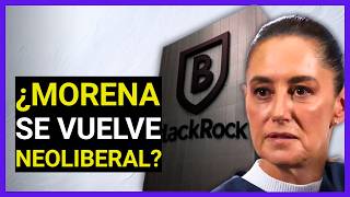 BLACKROCK somete a MÉXICO: El FRACKING y la hipocresía de MORENA