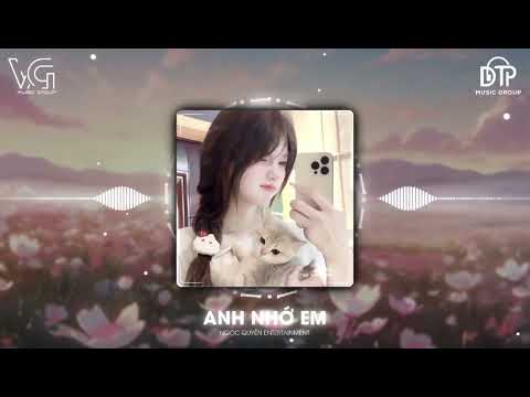 Anh Nhớ Em - Tuấn Hưng x Duy Tk Remix | DT Music | Nhạc hot Tiktok 2025 | Nhạc Remix Siêu Cuốn