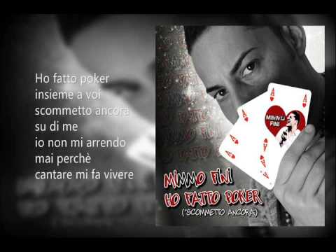 MIMMO FINI - Ho fatto poker (TESTO)