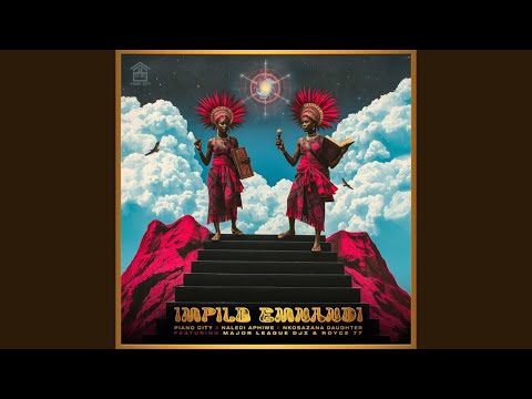 Piano City, Naledi Aphiwe & Nkosazana Daughter - Impilo Emnandi (Official Audio) ft. Major LeagueDjz